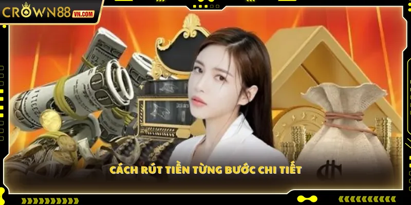 Cách rút tiền từng bước chi tiết